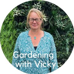Gardening with Vicky - April
